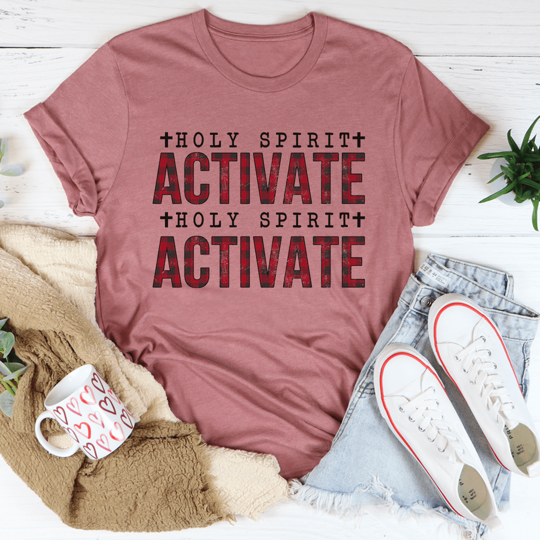 Holy Spirit Activate Tee