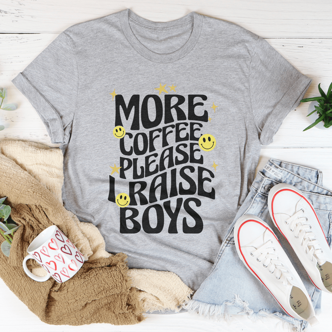 More Coffee Please I Raise Boys Tee